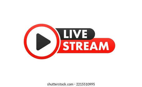 Live stream with play button for blog, player, broadcast, website, online radio, media, logo. Banner for live streaming. Vector illustration
