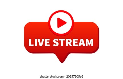 Live Stream Red Icon Label. Button For Broadcasting, Livestream Or Online Stream. Template For Tv, Online Channel, Live Breaking News, Social Media