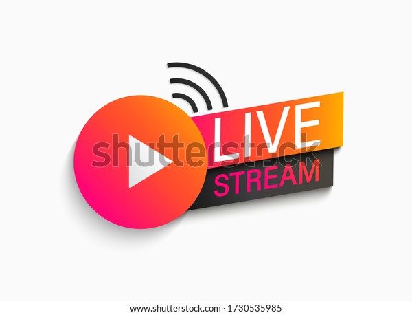 Live\
stream symbol, icon with play button. Emblem for broadcasting,\
online tv, sport, news and radio streaming. Template for shows,\
movies and live performances. Vector\
illustration.