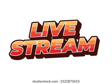 Live stream. Text effect design in 3D style with modern colors