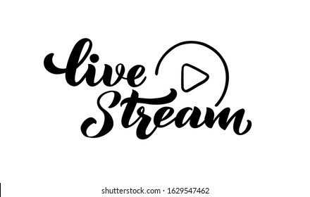 live stream - vector hand draw lettering for projects, website, live stream video chat. The vector illustration is isolated on white.  EPS 10