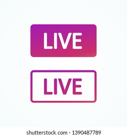 Live stream web buttons colorful gradient. Social media element. Live button in flat and line style. Blogging. Live video. Streaming. Social media concept. Vector illustration. EPS 10