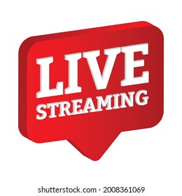 Live streaming 3D icon design for the broadcast system. Stylish live streaming icon with red color shade. Red television or social media lower third button design.