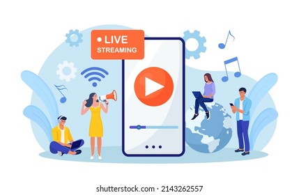 Live streaming, broadcast vlog. Video streaming podcast. Tiny people watch live stream in social networks and sharing online video. Business working process. Vector illustration