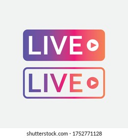 Live Streaming Icon, Live Buttons Symbol, For Tv Shows, Social Media Live Streaming, Instagram, Movies And Live Badge, Sign, Label, Sticker Template. Online Stream. Vector Illustration