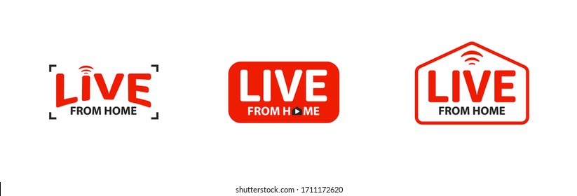 Live Streaming Logo. Live From Home Logo. Live Video Broadcast Vector Icon For Social Distancing.