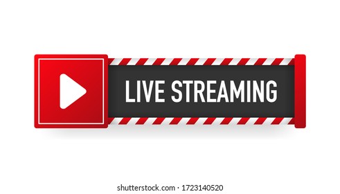 LIVE STREAMING red sign. Striped frame. Banner isolated on white background. Vector illustration.