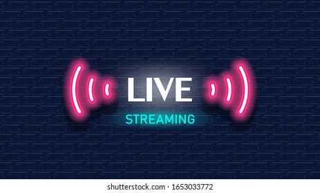 Live Streaming Sign. Neon Light Style On Brick Wall Background. Vector Illustration.