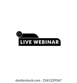 Live streaming video logo. Live Webinar button icon vector