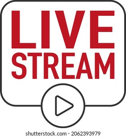 Live streaming YouTube icon. Button for broadcasting, livestream or online stream. Template for tv, online channel, live. Vector illustration