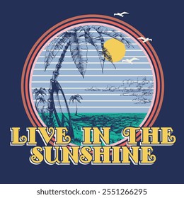 Live In The Sunshine Surfing Beach Sunset Summer Sublimation T-Shirt Design