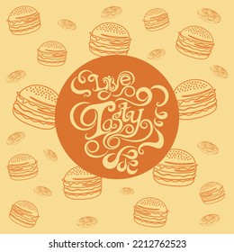 Live tasty enjoying a burger made from natural products, burger, cooking, live tasty, food, contour, vector illustration, tomato slice, fast food 