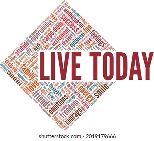 Live Today vector illustration word cloud isolated on a white background.
