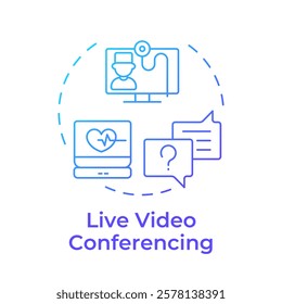 Live video conferencing blue gradient concept icon. Online doctor appointment. Telehealth service. Round shape line illustration. Abstract idea. Graphic design. Easy to use in presentation