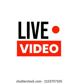 Live video stream icon sign label design vector