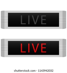 "Live" warning board message is lit on.