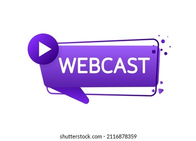 Live Webcast Banner In Flat Style On White Background. Play Webcast. Web Media. Vector Illustration