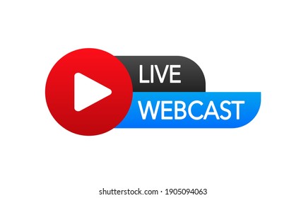 Live Webcast Button, icon. Vector design. Live Webcast banner.