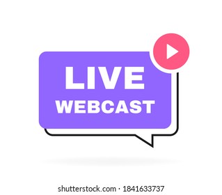 Live webcast geometric message bubble with play button emblem. Logo design. Vector illustration.