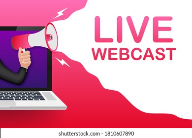 Live Webcast, megaphone no laptop screen. Can be used for business concept. Vector stock illustration.