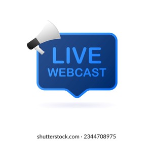 Live webcast notification. Flat, color, webcast is live, live notification. Vector illustration