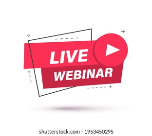 Live webinar banner. Geometric sign of online study. Vector illustration