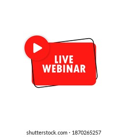 Live webinar banner with play button. Announcement. Advertising. Live webinar message in bubble speech banner. Loudspeaker. Vector EPS 10. Isolated on white background