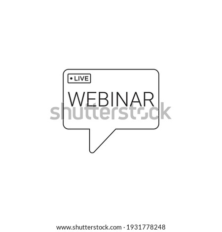 live webinar with bubble talk line icon. vector illustration. islated on white background.