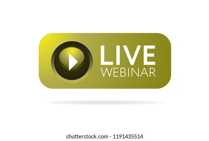 Live Webinar Button, icon, emblem, label. Online education concept, web seminar, E-learning. Live Webinar vector stock illustration.
