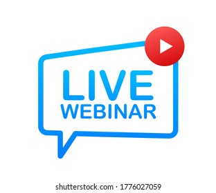 Live Webinar Button, icon, emblem label Vector illustration