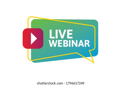 	
Live Webinar Button, icon, emblem label for web and streaming, Vector illustration