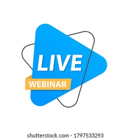 Live Webinar Button, icon, emblem label Vector illustration
