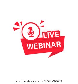 Live webinar button, icon, emblem label. Vector on isolated white background. EPS 10