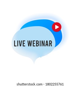 Live webinar button, icon, emblem label for streaming, Vector illustration