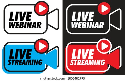 Live Webinar Button, icon, emblem label. Live streaming. Vector illustration. Isolated.
