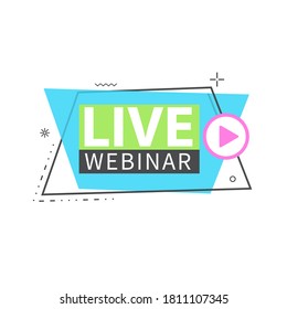 Live Webinar Button, icon, emblem label Vector illustration flat linear badge and banner, scroll, sticker, ribbon, embem, poster.