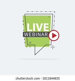 Botón Webinar en vivo, icono, etiqueta emblema Icono de vector, insignia lineal plana y banner, desplazamiento, pegatina, cinta, embema, afiche.