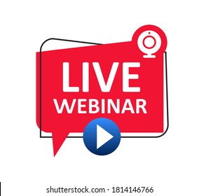 Live Webinar button icon, emblem label. Online webinar communication, internet web conference, distance education, online course, video lecture, work from home icon – stock vector