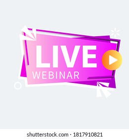 Live Webinar Button, icon, emblem label gradient Vector illustration flat linear badge and banner, scroll, sticker, ribbon, embem, poster.