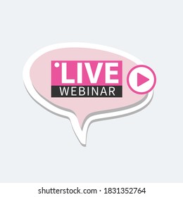 Live Webinar Button, icon, emblem label gradient Vector illustration flat linear badge and banner, bubble, scroll, text speech, sticker, ribbon, embem, poster.