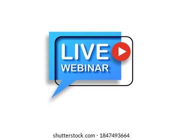 Live Webinar Button, icon, emblem label Vector illustration isolated on white background 