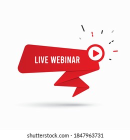 Live webinar button, icon, emblem label for streaming, Vector illustration