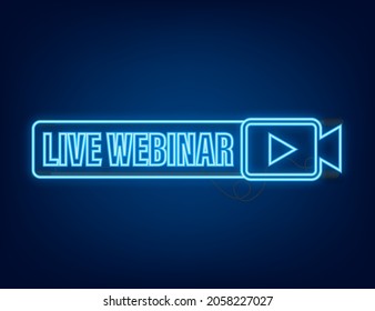 Botón Webinar en vivo, icono, emblema, etiqueta. Icono de Neon. Ilustración del vector