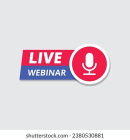 Live Webinar Button, icon, emblem. Live Webinar label. Vector illustration