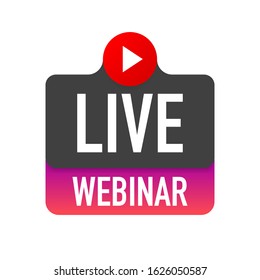 Live Webinar Button, Icon. Vector Design.