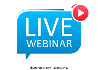 Live Webinar Button, icon. Vector design. Live broadcast symbol, icon with play button. Live webinar shortcut