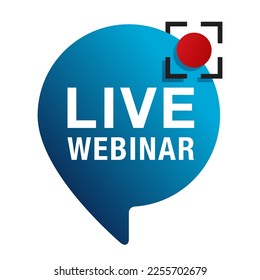 Live webinar button in message shape - catchy dialog message box with Play button and text - isolated template