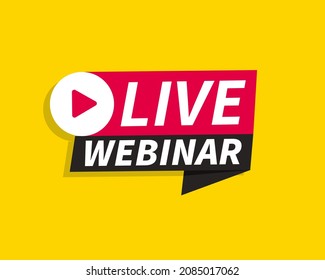 Live Webinar Button on yellow background, icon, emblem. Live Webinar label. Vector illustration