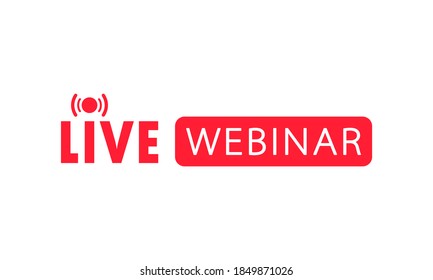 Live Webinar button. Online lectures and education icon. UI, UX interface concept. E-learning, seminar or lesson. Vector on isolated white background. EPS 10