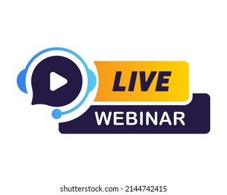 Live webinar button. Online video training.  Live streaming banner on white background. Stock design  element.